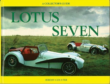 LOTUS SEVEN COLLECTORS GUIDE NEW BOOK  