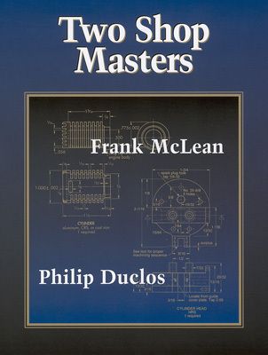 Two Shop Masters Frank McLean and Phil Duclos/Lathes  