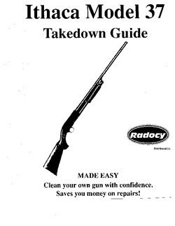 Ithaca 37 Shotgun Take Down Assembly Guide Radocy NEW  