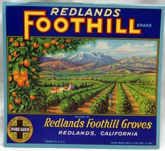   FOOTHILL BRAND ORANGES FRUIT LABEL VINTAGE ADVERTISING CALIFORNIA