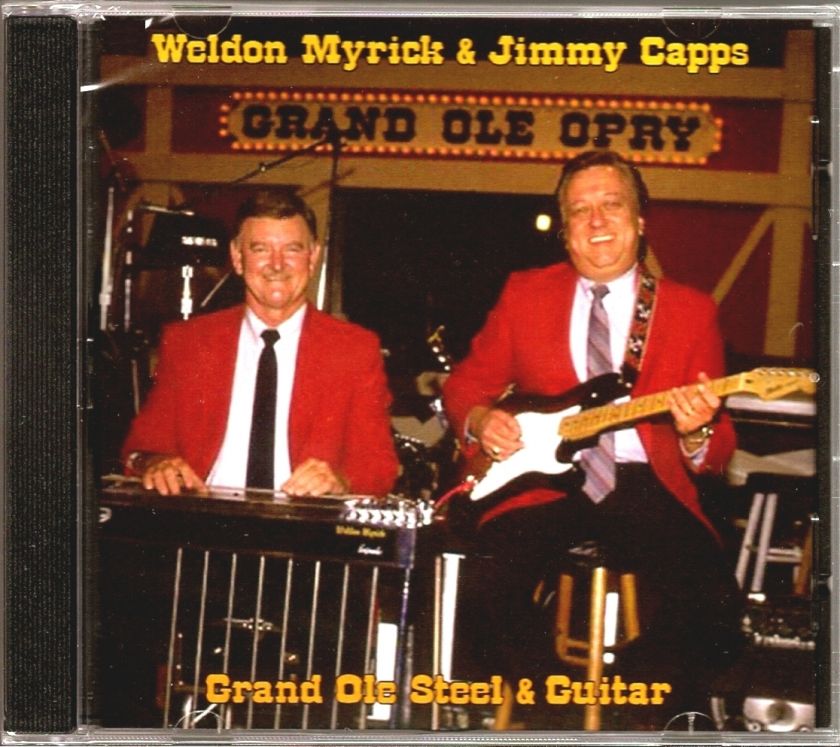 JIMMY CAPPS WELDON MYRICK Grand Ole Steel & Guitar OPRY  