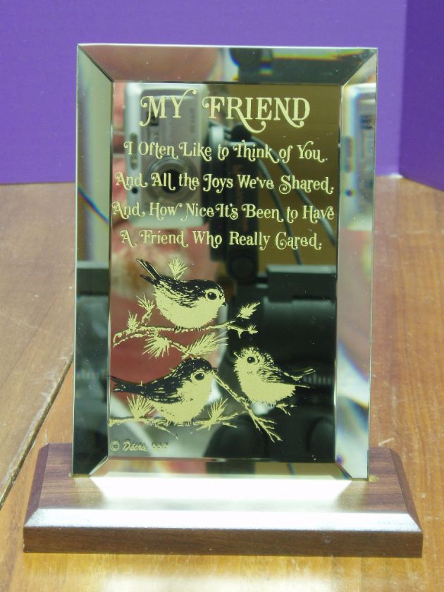 My Friend Dacra Glass / Mirror Plaque on Wood Base,  