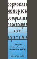 Corporate Non union Complaint Procedures and Systems NE 9780275930592 